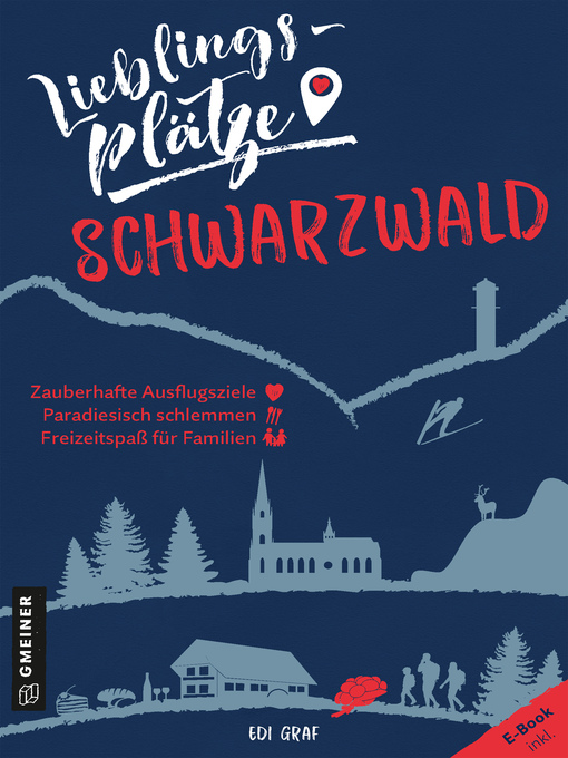 Titeldetails für Lieblingsplätze Schwarzwald nach Edi Graf - Verfügbar